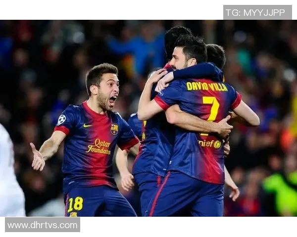 梅西领衔巴萨对决埃尔切展现足球艺术的巅峰时刻