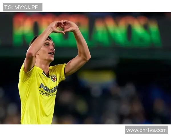 比利亚雷亚尔迎战西布朗期待精彩对决与进球盛宴