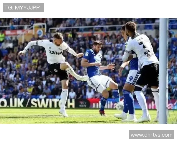 德比郡与巡游者激战正酣谁能在这场对决中笑到最后 德比郡与巡游者激战正酣谁能在这场对决中笑到最后